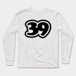 39 Japanese Slang Sankyu Long Sleeve T-Shirt